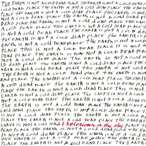 Explosions In The Sky – The Earth Is Not A Cold Dead Place (2016 - USA - Near Mint) - USED vinyl