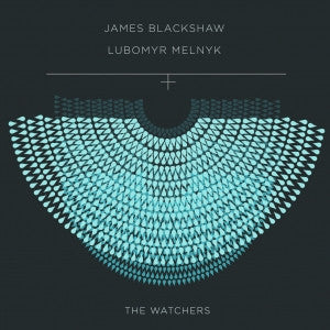 James Blackshaw + Lubomyr Melnyk – The Watchers (2013 - USA - VG-) - USED vinyl