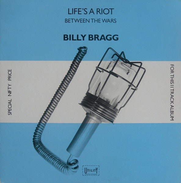 Billy Bragg – Life's A Riot / Between The Wars (1985 - CAN - NM) - USED vinyl