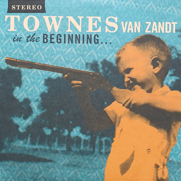 Townes Van Zandt – In The Beginning... (2010 - USA - VG+) - USED vinyl