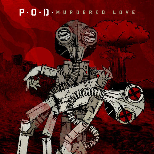 P.O.D. – Murdered Love (2012 - USA - NM) - USED vinyl