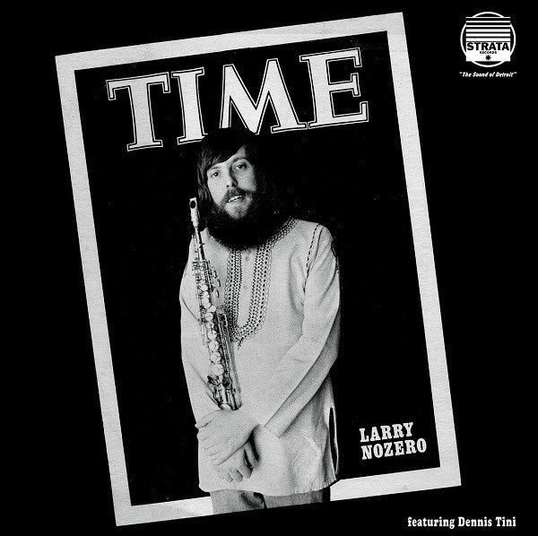 Larry Nozero Featuring Dennis Tini – Time (2013 - USA - NM) - USED vinyl