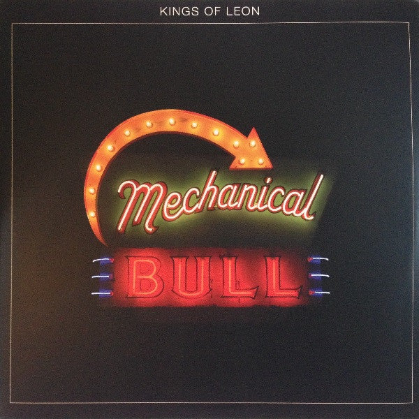 Kings Of Leon – Mechanical Bull - new vinyl