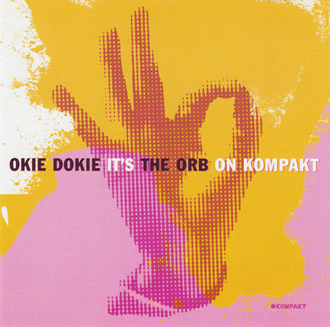 The Orb - Okie Dokie It's The Orb On Kompakt (2005 - Germany - VG+) - USED vinyl