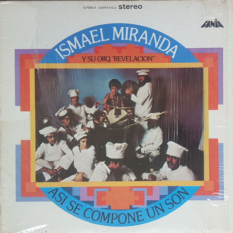 Ismael Miranda Y Su Orq. "Revelacion" – Asi Se Compone Un Son (1973 - USA - NM) - USED vinyl