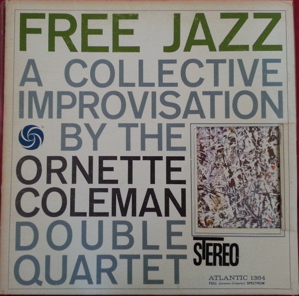 The Ornette Coleman Double Quartet – Free Jazz - A Collective Improvisation By (1974 - USA - VG+) - USED vinyl