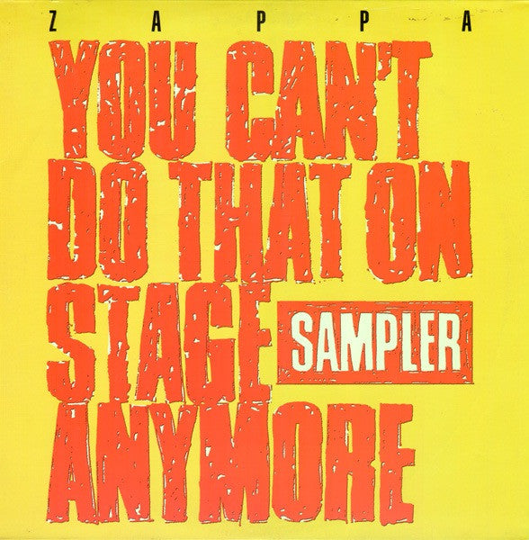 Zappa – You Can't Do That On Stage Anymore (Sampler) (1988 - USA - NM) - USED vinyl