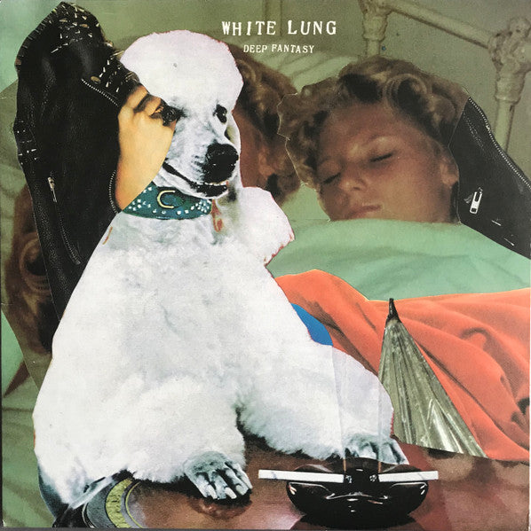 White Lung – Deep Fantasy (2014 - USA - 45RPM Coke Bottle Clear Vinyl) - USED vinyl