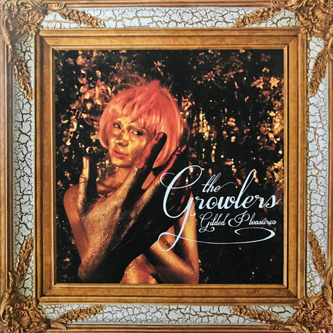 The Growlers – Gilded Pleasures - new vinyl