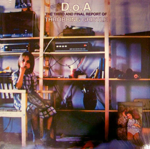 Throbbing Gristle – D.o.A. The Third And Final Report Of Throbbing Gristle (2014 - UK - VG+) - USED vinyl