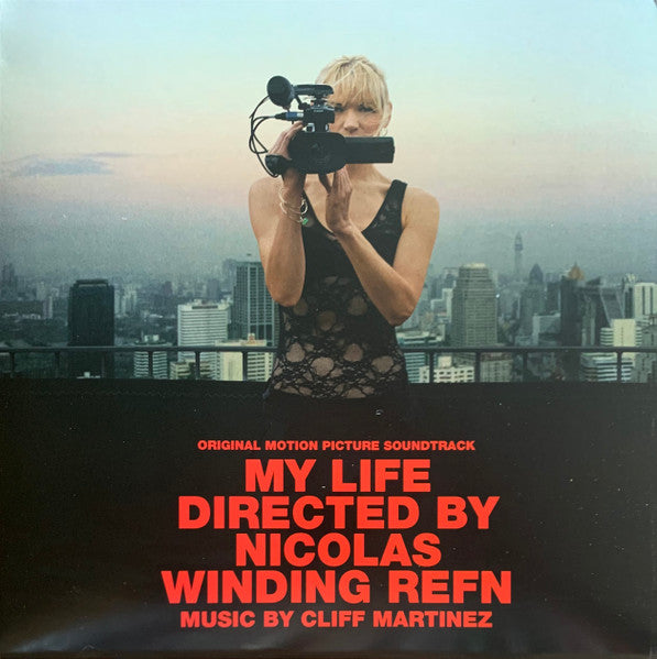 Cliff Martinez – My Life Directed By Nicolas Winding Refn (Original Motion Picture Soundtrack) (2014 - USA - VG) - USED vinyl