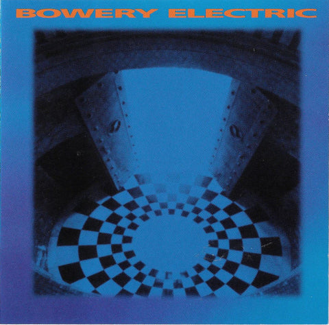 Bowery Electric – Bowery Electric - new vinyl