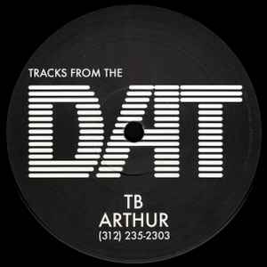 TB Arthur* – Tracks From The Dat (2015 - USA - VG) - USED vinyl