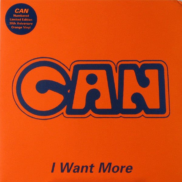 Can – I Want More (UK - 2006 - LTD NUMBERED 0259 ORANGE - NM) - USED vinyl