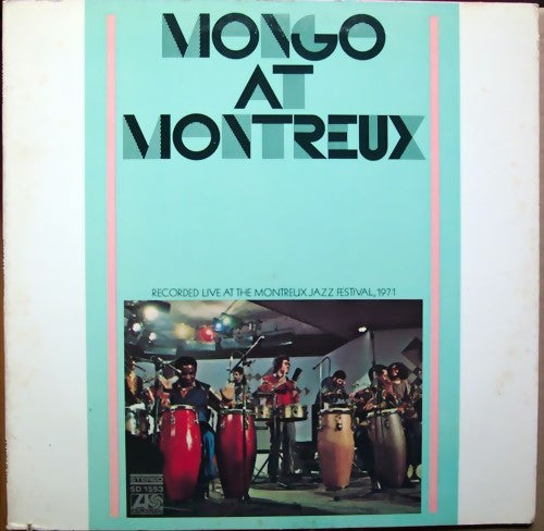 Mongo Santamaria – Mongo At Montreux (1971 - USA - VG+) - USED vinyl