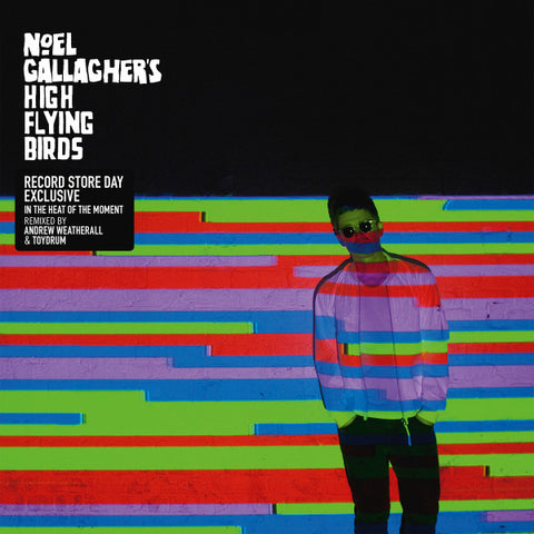 Noel Gallagher's High Flying Birds – In The Heat Of The Moment (Remixed By Andrew Weatherall & ToyDrum) (2015 - Europe & USA - Near Mint) - USED vinyl