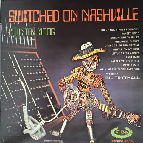 Gil Trythall – Switched On Nashville (Country Moog) (1972 - CAN - VG+) - USED vinyl
