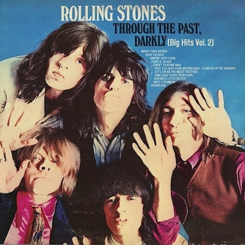 The Rolling Stones – Through The Past, Darkly (Big Hits Vol. 2) (CAN - Reissue - VG) - USED vinyl