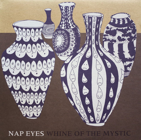 Nap Eyes - Whine Of The Mystic - new vinyl