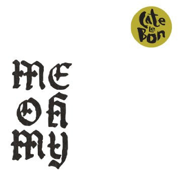 Cate Le Bon – Me Oh My - new vinyl