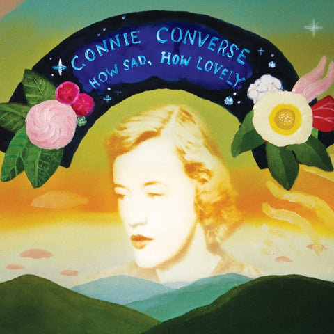 Connie Converse – How Sad, How Lovely - new vinyl