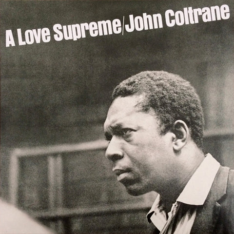 John Coltrane – A Love Supreme (2015 - USA - NM) - USED vinyl