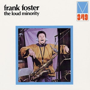 Frank Foster - The Loud Minority (2021 - Europe - VG+) - USED vinyl