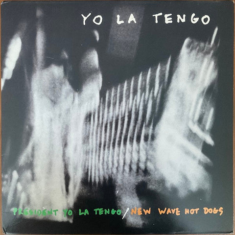 Yo La Tengo – President Yo La Tengo / New Wave Hot Dogs (1996 - USA - VG+) - USED vinyl