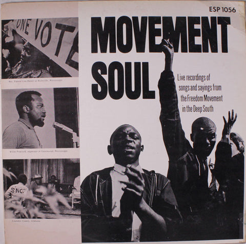 Various – Movement Soul (Live Recordings Of Songs And Sayings From The Freedom Movement In The Deep South) (1967 - USA - Mono - VG+) - USED vinyl