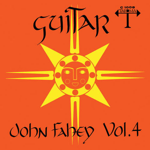John Fahey – Guitar Vol. 4 / The Great San Bernardino Birthday Party And Other Excursions (2016 - USA - NM) - USED vinyl