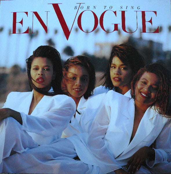 En Vogue – Born To Sing (1990 - CAN - VG+) - USED vinyl