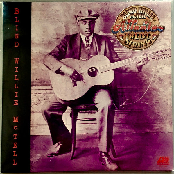 Blind Willie McTell – Atlanta Twelve String - new vinyl