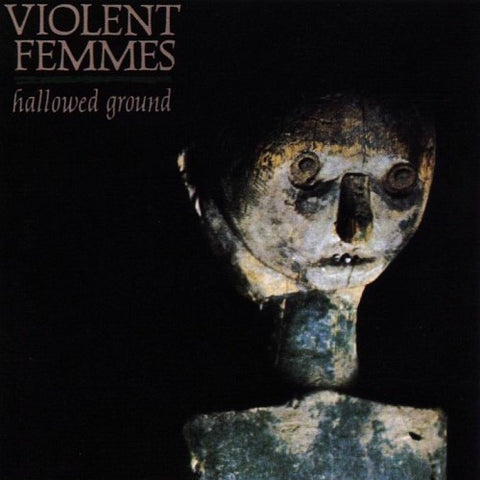 Violent Femmes - Hallowed Ground (1984 - USA - VG+) - USED vinyl