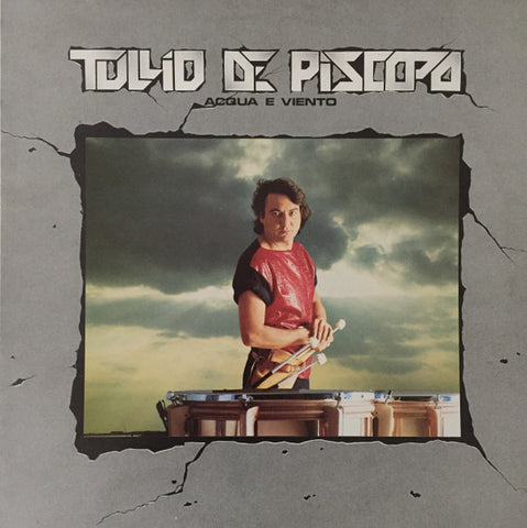 Tullio De Piscopo – Acqua E Viento (1983 - Italy - VG+) - USED vinyl