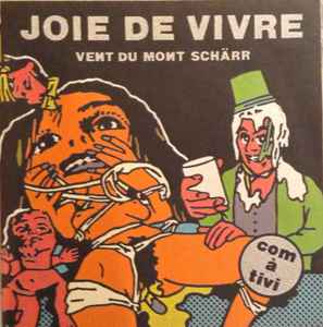 Vent Du Mont Schärr ‎– Joie de Vivre - new vinyl