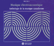 Various - Anthology De La Musique Canadienne/ Anthology Of Canadian Music - Musique Électroacoustique; Electroacoustic Music (4CD - 1990 - Canada - VG) - USED CD