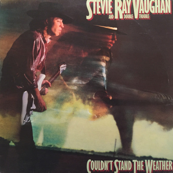 Stevie Ray Vaughan And Double Trouble – Couldn't Stand The Weather (1985 - CAN - VG+) -