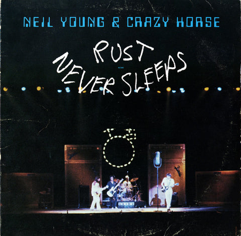 Neil Young & Crazy Horse – Rust Never Sleeps (1979 - CAN - VG) - USED vinyl