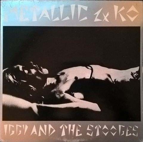 Iggy And The Stooges – Metallic 'KO (1989 - France - VG+) - USED vinyl