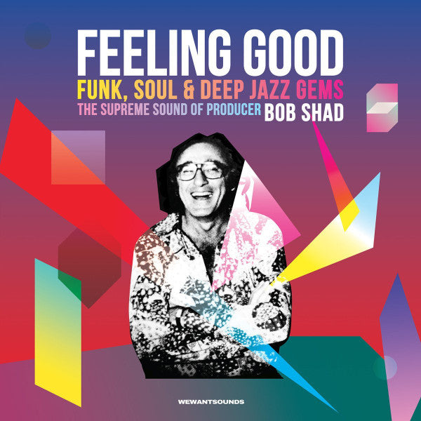 Bob Shad – Feeling Good (Funk, Soul & Deep Jazz Gems: The Supreme Sound Of Producer Bob Shad) (2016 - France - VG) - USED vinyl