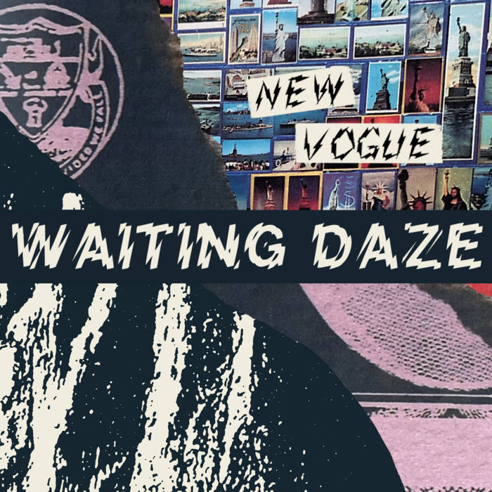 New Vogue - Waiting Daze - new cassette