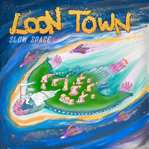 Loon Town - Slow Space - new vinyl
