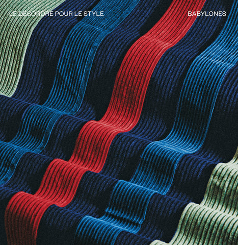 Babylones - Le Désordre Pour Le Style - new vinyl
