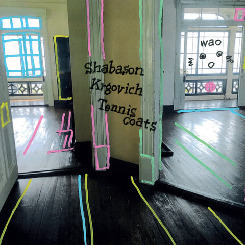 Shabason, Krgovich & Tenniscoats - Wao - new vinyl