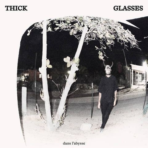 Thick Glasses - Dans L'Abysse - new vinyl