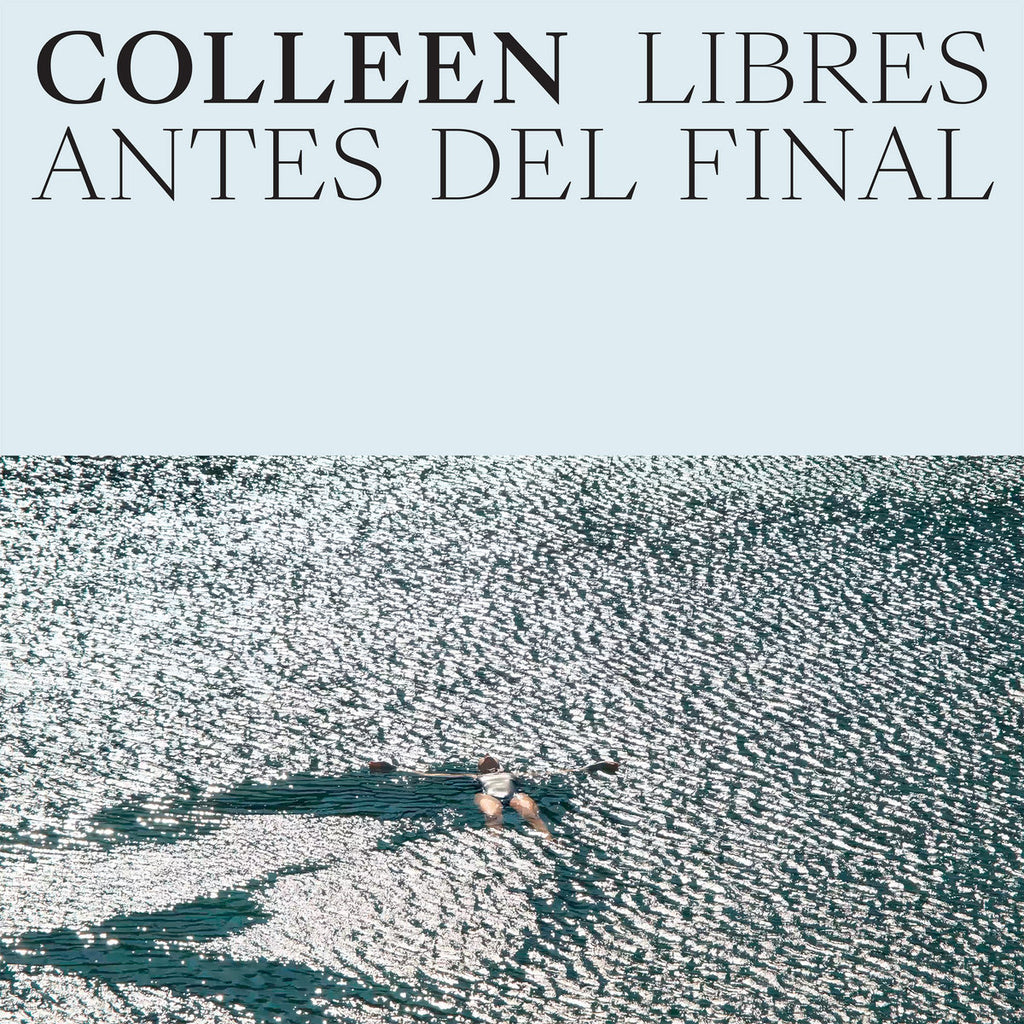 Colleen - Libres Antes Del Final - new vinyl