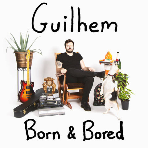 Guilhem - Born & Bored - new vinyl