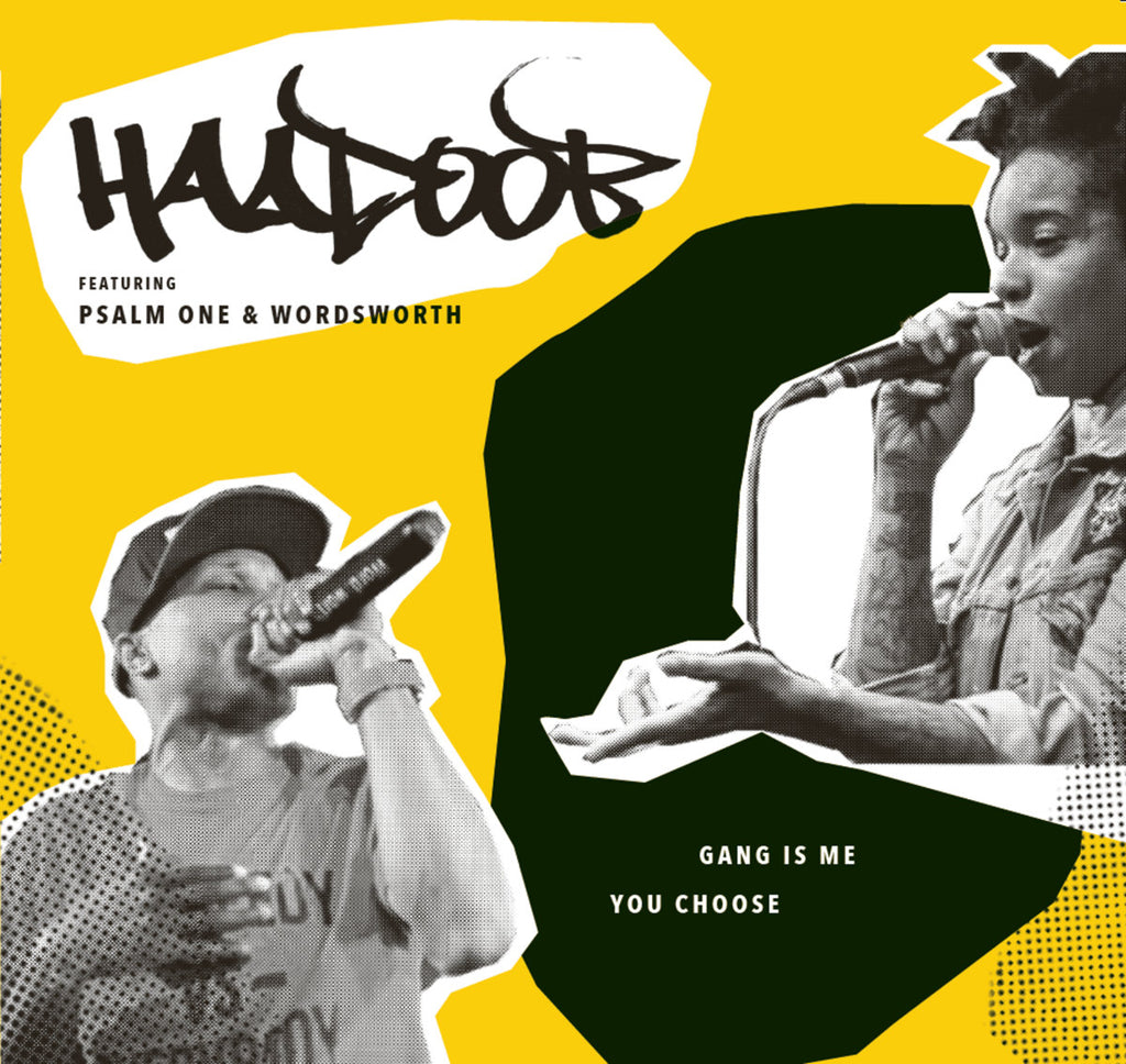 Haadoob Feat Psalm One & Wordsworth - Gang Is Me You Choose (7") - new vinyl