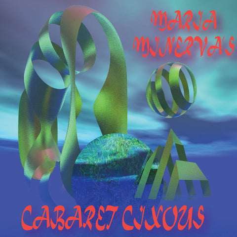 Maria Minerva - Cabaret Cixous - new vinyl