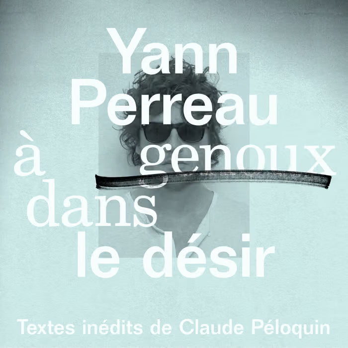 Yann Perreau - à genoux dans le désir - new vinyl